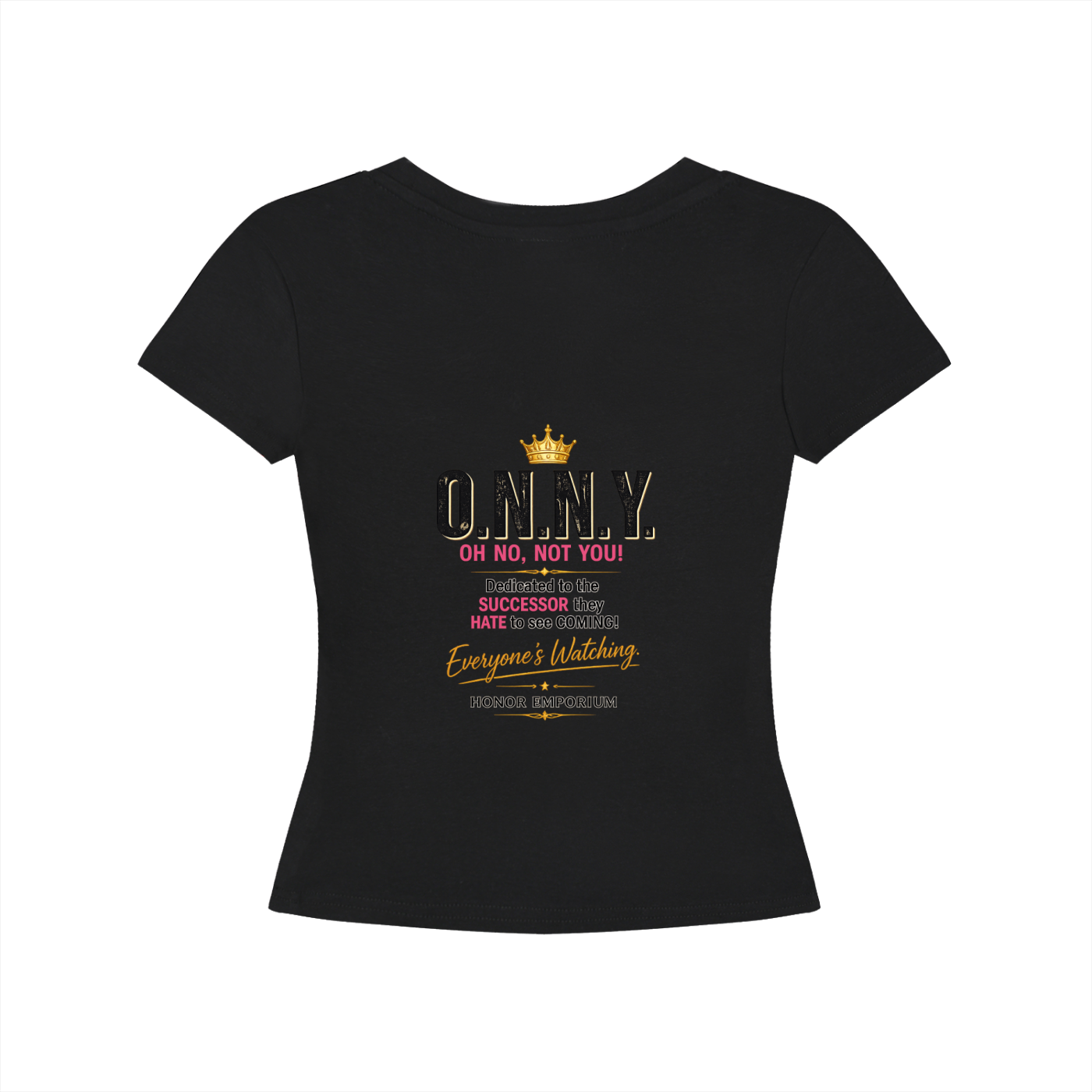 O.N.N.Y. Signature Tee Crowned Edition  Women's Longline Slim-Fit T-Shirt