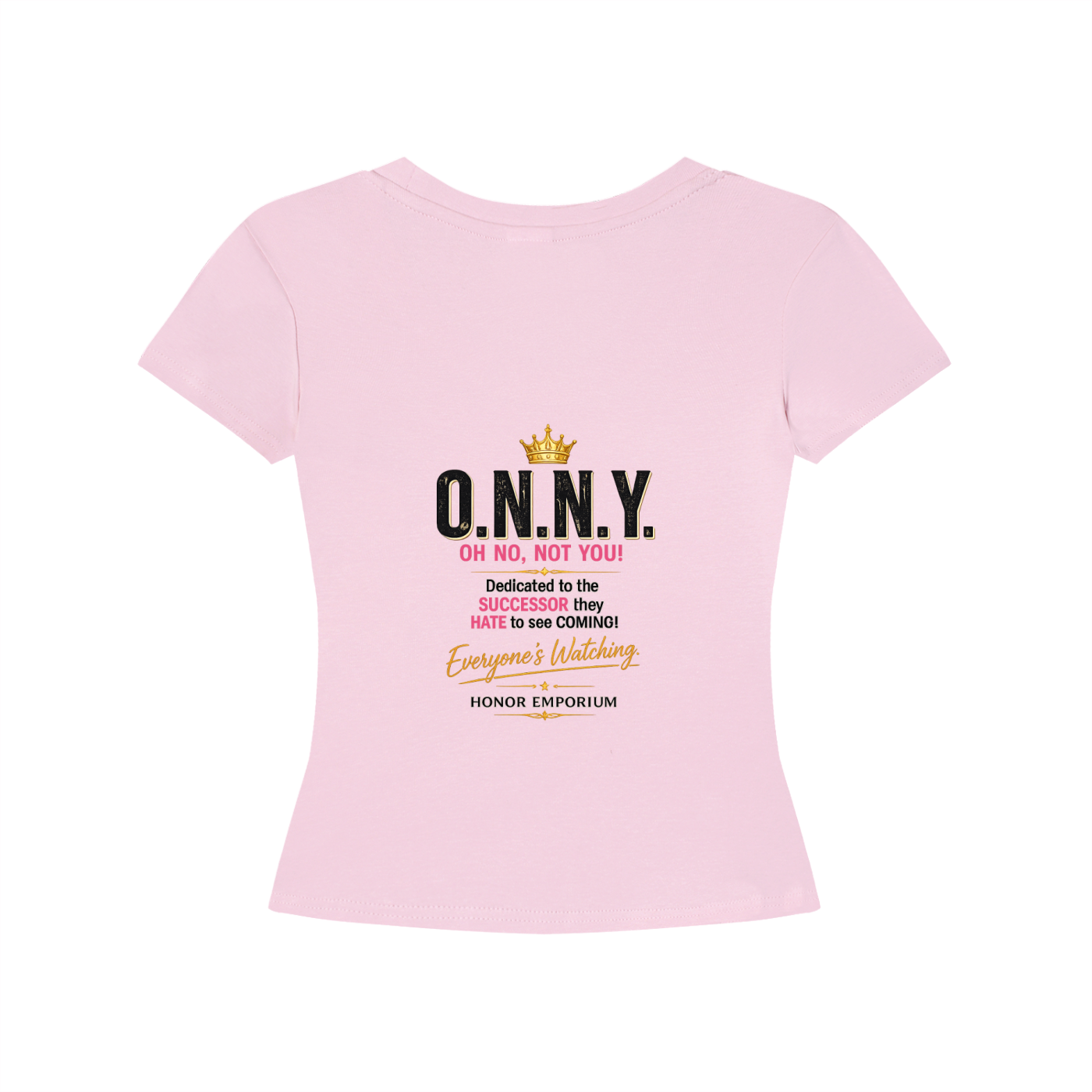 O.N.N.Y. Signature Tee Crowned Edition  Women's Longline Slim-Fit T-Shirt