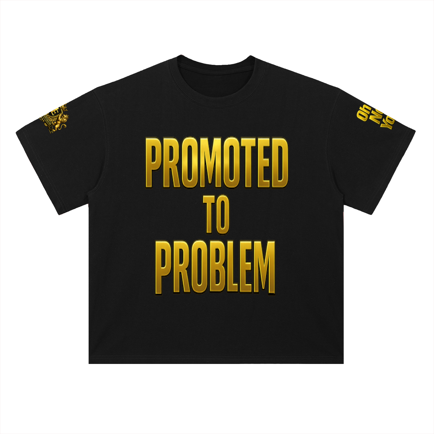 Promoted to Problem Heavyweight Drop Shoulder Cotton Signature Tee