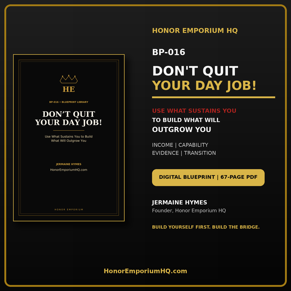 BP-016: Don’t Quit Your Day Job!