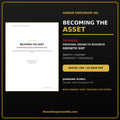 Becoming the Asset: 30-Week Brand-Building SOP