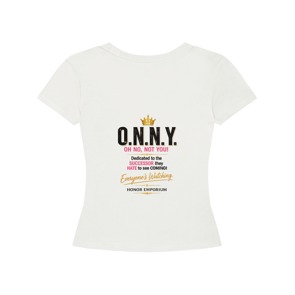 O.N.N.Y. Signature Tee Crowned Edition  Women's Longline Slim-Fit T-Shirt