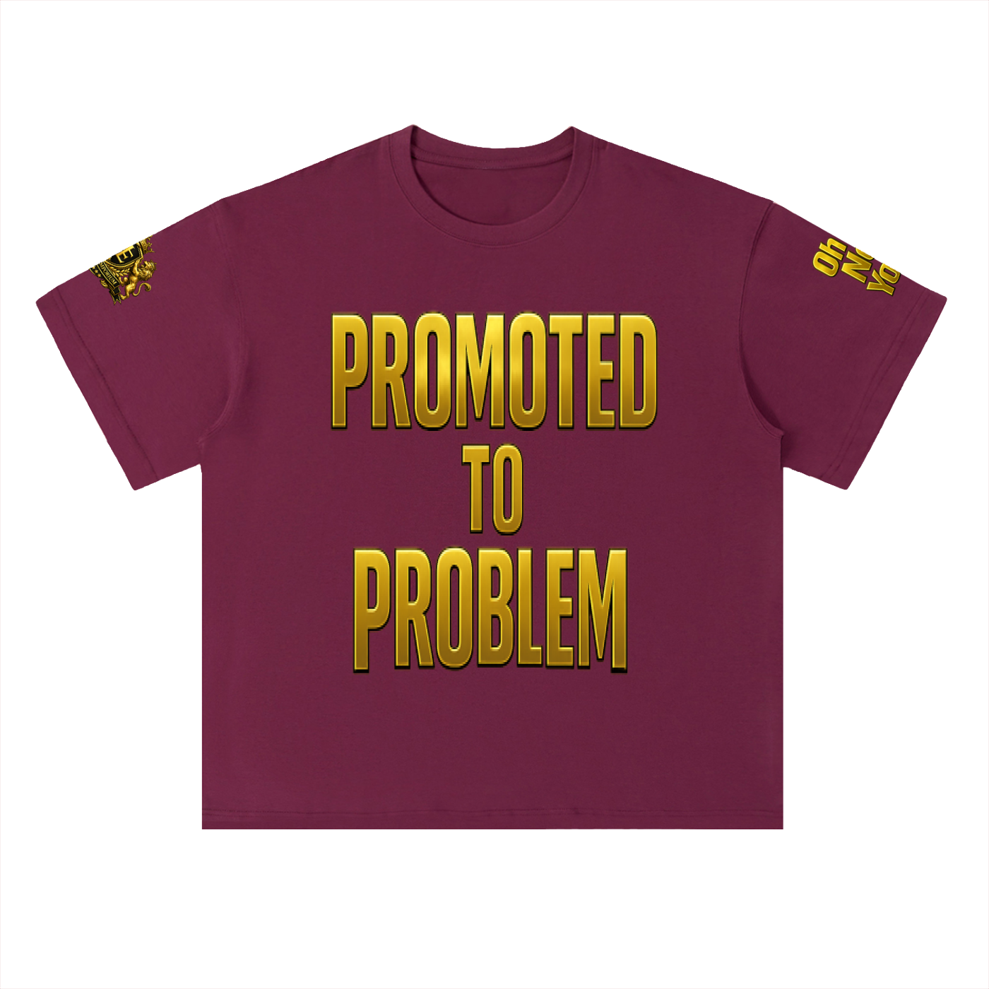 Promoted to Problem Heavyweight Drop Shoulder Cotton Signature Tee