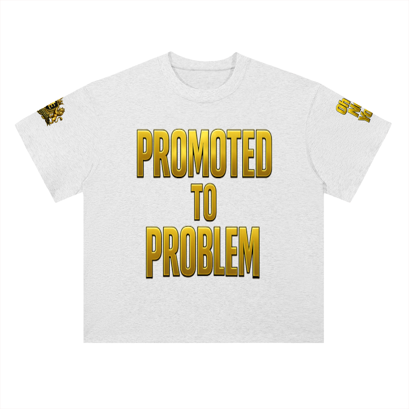 Promoted to Problem Heavyweight Drop Shoulder Cotton Signature Tee